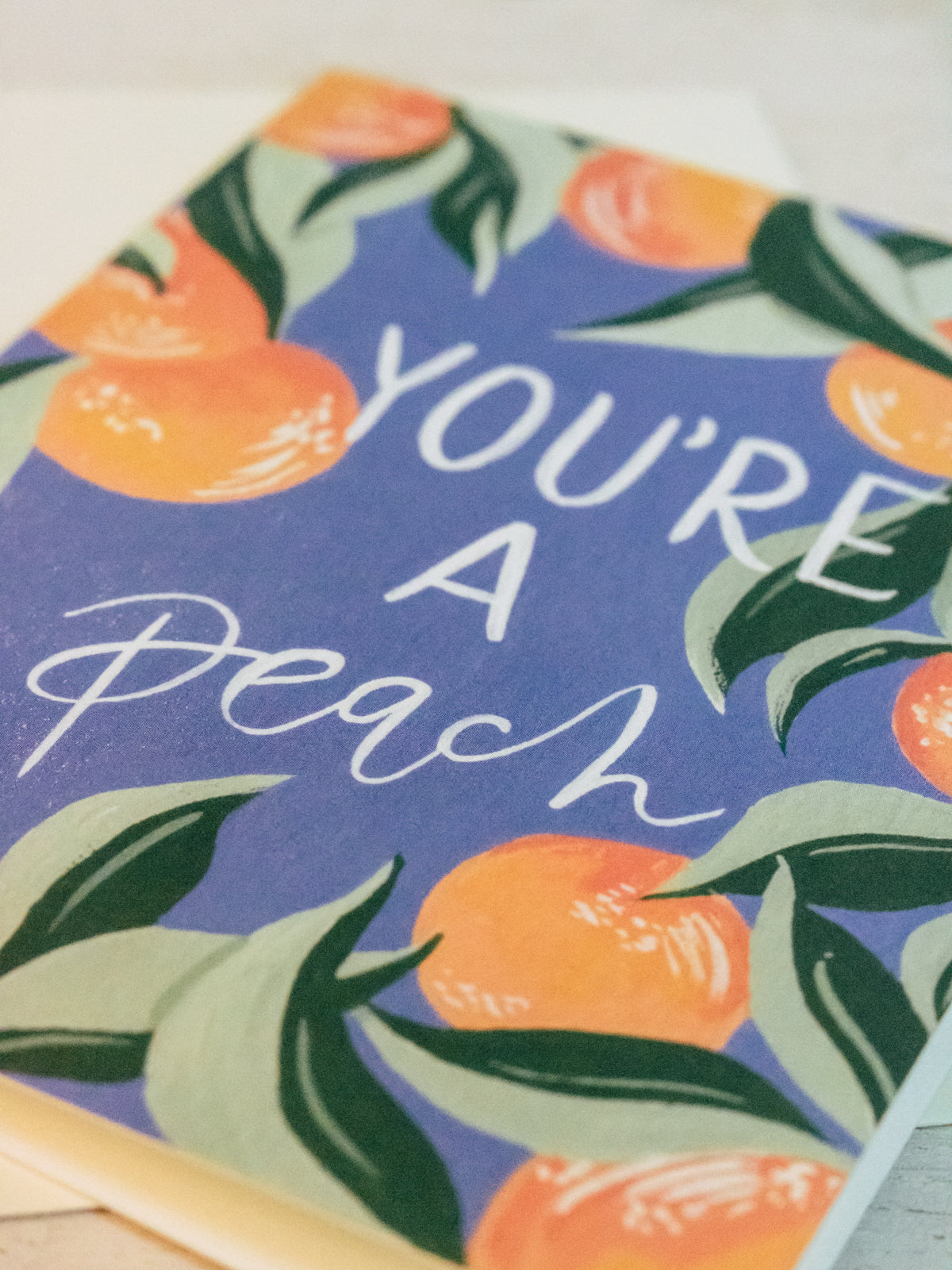 You're A Peach Card